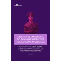 Odisseia de um General do Povo Brasileiro e de sua Geração Intelectual