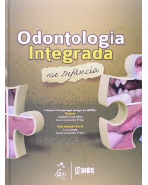 ODONTOLOGIA INTEGRADA NA INFÂNCIA
