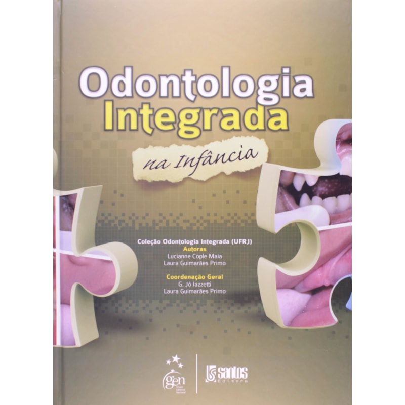 ODONTOLOGIA INTEGRADA NA INFÂNCIA