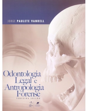ODONTOLOGIA LEGAL E ANTROPOLOGIA FORENSE