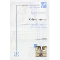 ODRES NUEVOS - ACTUALIDAD COMUNIÓN Y GOBIERNO EN LAS NUEVAS FORMAS DE VIDA CONSAGRADA