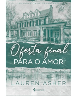 OFERTA FINAL PARA O AMOR: (FINAL OFFER)
