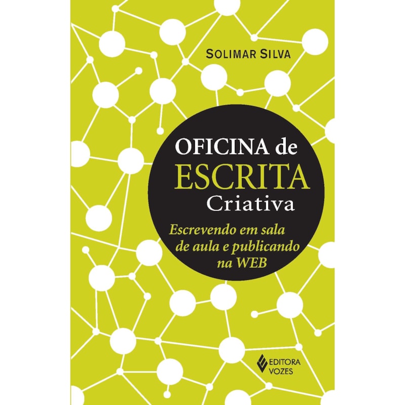 OFICINA DE ESCRITA CRIATIVA: ESCREVENDO EM SALA DE AULA E PUBLICANDO NA WEB