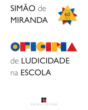 OFICINA DE LUDICIDADE NA ESCOLA
