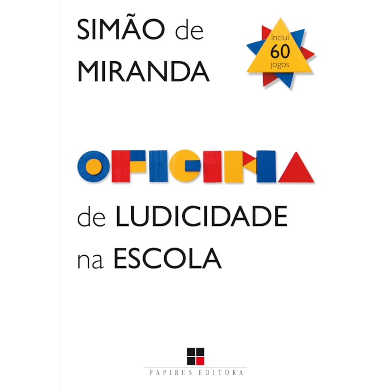 OFICINA DE LUDICIDADE NA ESCOLA