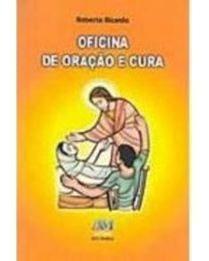 OFICINA DE ORACAO E CURA - 1ª