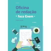 OFICINA DE REDAÇÃO: FOCO ENEM