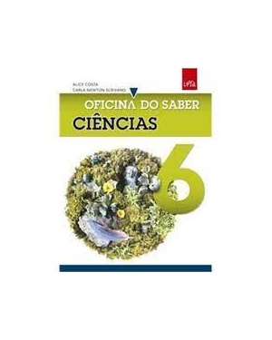 OFICINA DO SABER CIÊNCIAS - 6 ANO