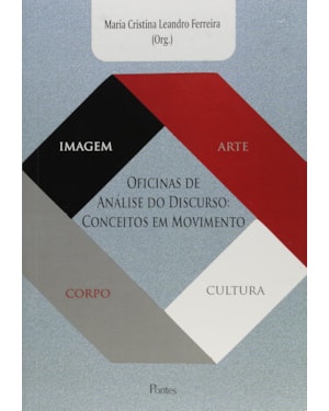 OFICINAS DE ANALISE DODISCURSO - CONCEITOS EM MOVIMENTO