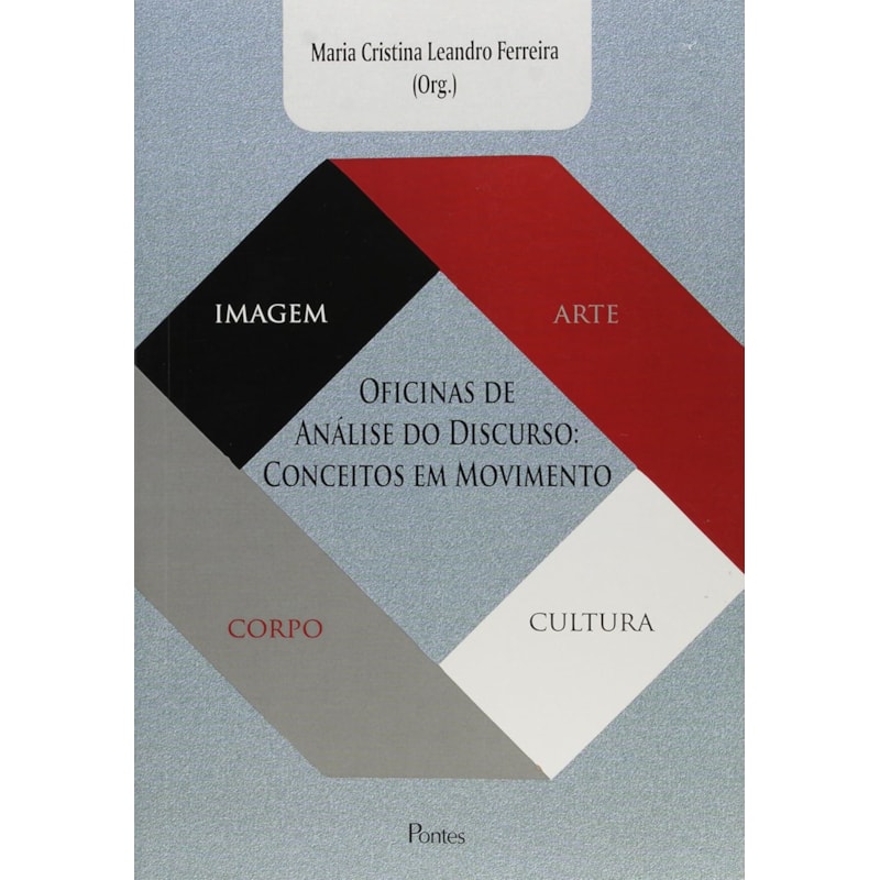 OFICINAS DE ANALISE DODISCURSO - CONCEITOS EM MOVIMENTO