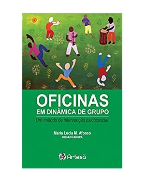 Oficinas em dinâmica de grupo: um método de intervenção psicossocial