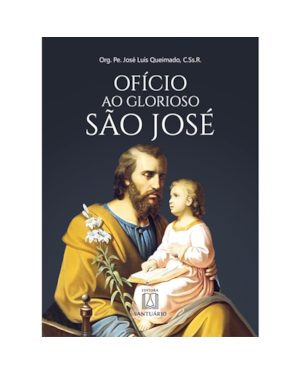 OFÍCIO AO GLORIOSO SÃO JOSÉ
