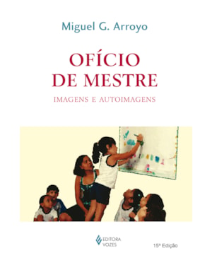 OFÍCIO DE MESTRE: IMAGENS E AUTOIMAGENS