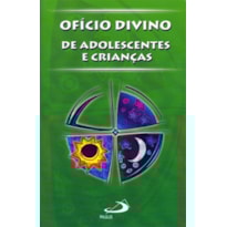 Ofício Divino de adolescentes e crianças