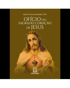 OFÍCIO DO SAGRADO CORAÇÃO DE JESUS