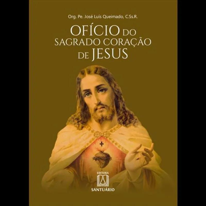 OFÍCIO DO SAGRADO CORAÇÃO DE JESUS