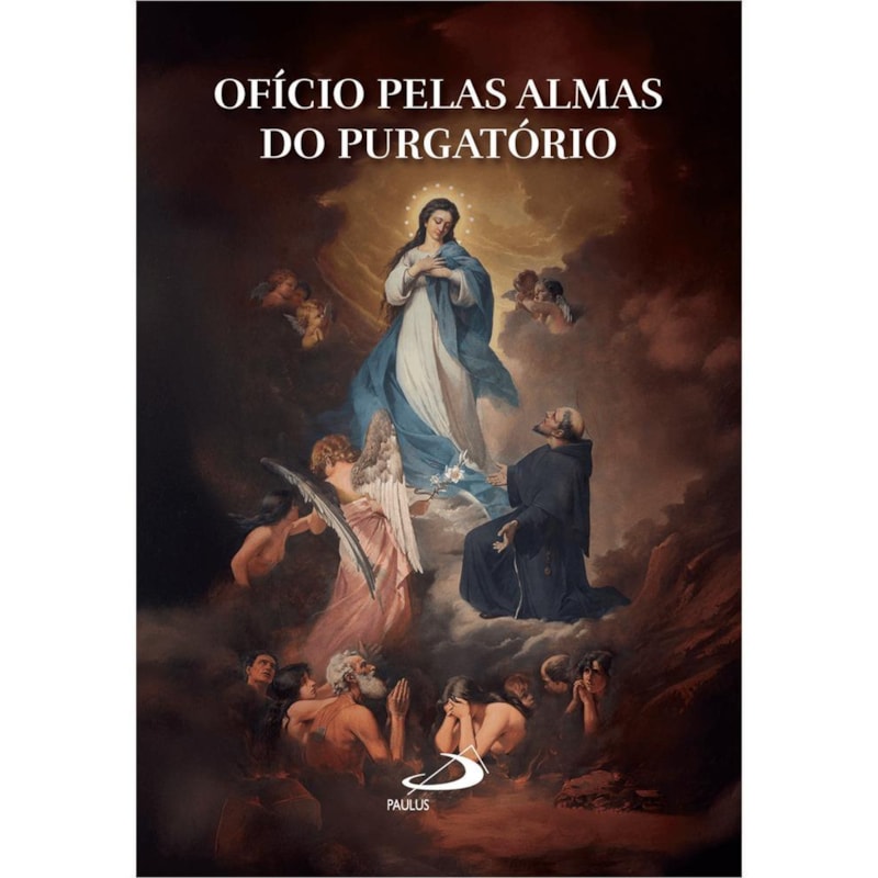 OFÍCIO PELAS ALMAS DO PURGATÓRIO