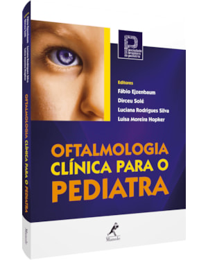 Oftalmologia clínica para o pediatra
