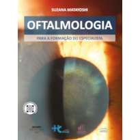 OFTALMOLOGIA PARA FORMAÇÃO DO ESPECIALISTA