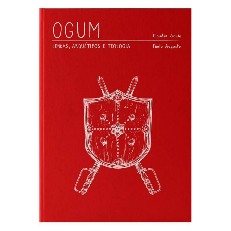 OGUM- LENDAS, ARQUÉTIPO E TEOLOGIA