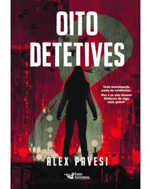OITO DETETIVES