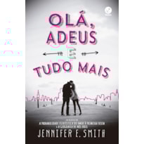 OLÁ, ADEUS E TUDO MAIS
