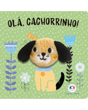 OLÁ, CACHORRINHO!