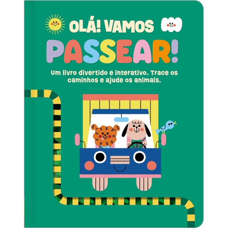 OLÁ! VAMOS PASSEAR!