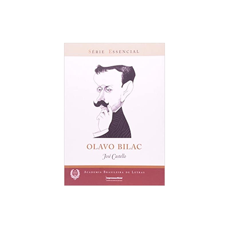 OLAVO BILAC - COL. SERIE ESSENCIAL - 1ª