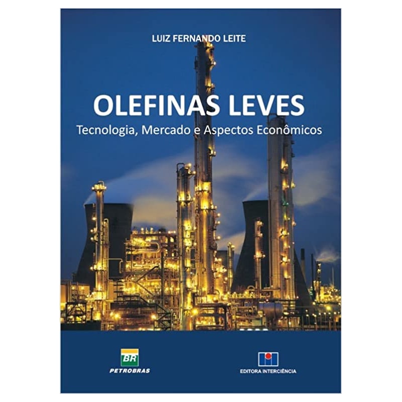 Olefinas leves: tecnologia, mercado e aspectos econômicos