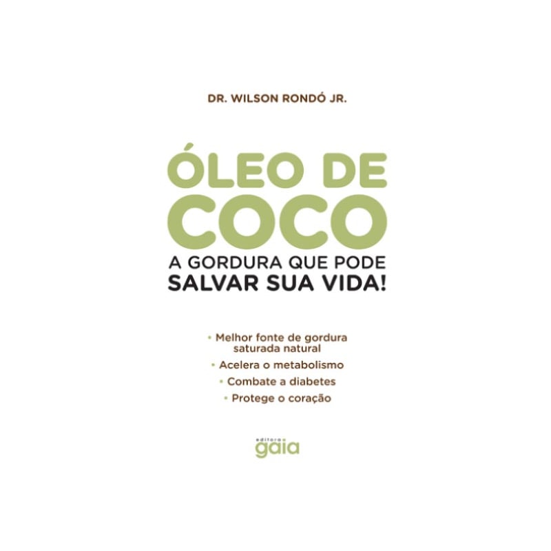 ÓLEO DE COCO: A GORDURA QUE PODE SALVAR SUA VIDA!