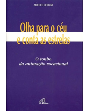 Olha para o céu e conta as estrelas: o sonho da animação vocacional