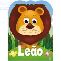 OLHA QUEM SOU! LEÃO
