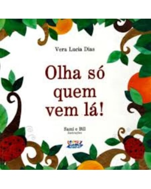 OLHA SÓ QUEM VEM LÁ!