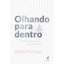 OLHANDO PARA DENTRO