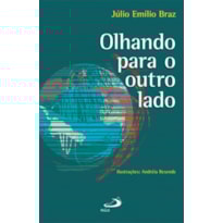 Olhando para o outro lado
