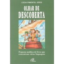 OLHAR DE DESCOBERTA: PROPOSTA ANALÍTICA DE LIVROS QUE CONCENTRAM VÁRIAS LINGUAGENS