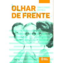 OLHAR DE FRENTE