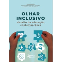 OLHAR INCLUSIVO: DESAFIO DA EDUCAÇÃO CONTEMPORÂNEA