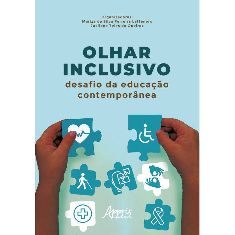 OLHAR INCLUSIVO: DESAFIO DA EDUCAÇÃO CONTEMPORÂNEA