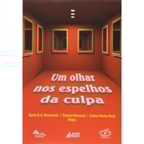 OLHAR NOS ESPELHOS DA CULPA, UM