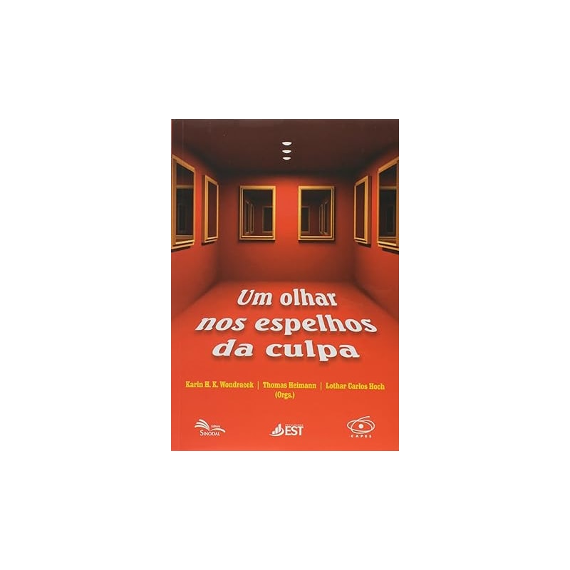 OLHAR NOS ESPELHOS DA CULPA, UM