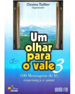 OLHAR PARA O VALE, UM - 3 - 3