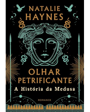 Olhar petrificante: a história da medusa