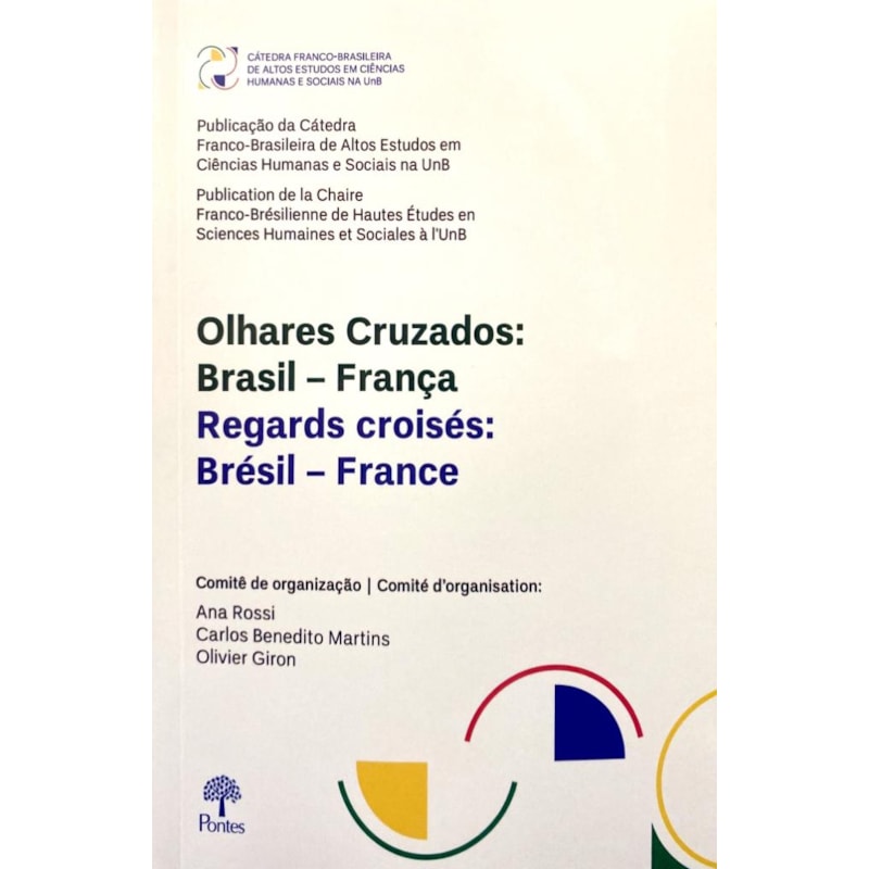 OLHARES CRUZADOS - BRASIL - FRANÇA - REGARDS CROISÉS - BRÉSIL - FRANCE