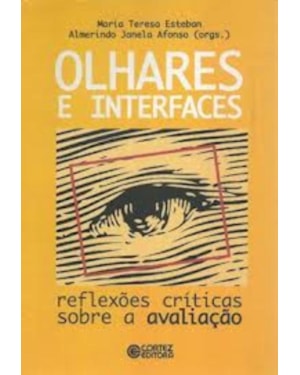 OLHARES E INTERFACES: REFLEXÕES CRÍTICAS SOBRE A AVALIAÇÃO