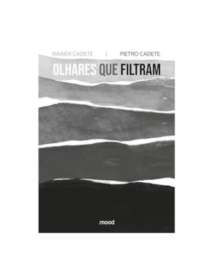 OLHARES QUE FILTRAM