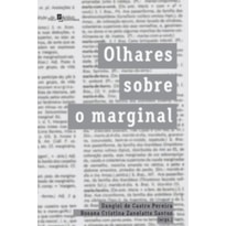 Olhares sobre o marginal