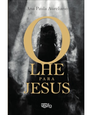 Olhe para Jesus