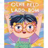 OLHE PELO LADO BOM